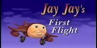 Jay Jay's First Flight (VHS RIP)