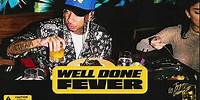 Tyga & Dj Drama - Tyler Hero - Well Done Fever