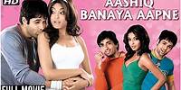 Aashiq Banaya Aapne (2005) Hindi Movie | Emraan Hashmi, Tanushree Dutta, Sonu Sood | Hindi Movies