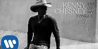 Kenny Chesney - Tip Of My Tongue (Official Audio Video)