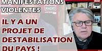 LE PROJET DE DESTABILISATION DE LA FRANCE !