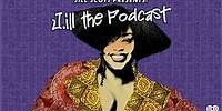 J.ill The Podcast Episode 76 - Auntie Time with Iyanla Vanzant