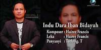 Teelong. T - Indu Dara Iban Bidayuh (Lyric Video) (Original)