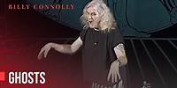 Billy Connolly - Ghosts - Live in London 2010
