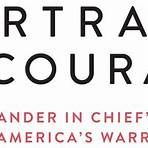Portraits of Courage: A Commander in Chief's Tribute to America's Warriors5