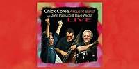 Chick Corea Akoustic Band - You and the Night and the Music (Official Audio)