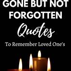 gone but not forgotten quotes1