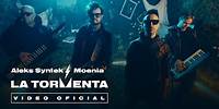 LA TORMENTA (Video Oficial) - Aleks Syntek - Moenia