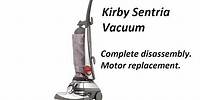 How to Completely Disassemble Your Kirby Sentria Vacuum Cleaner