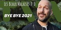 Les Beaux Malaises - Bye Bye 2021
