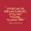 Opportunities Quotes Quote about opportunity.