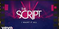 The Script - I Want It All (Official Lyric Video)