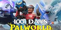 I Played 100 Days Of Palworld.. Here's what happened!