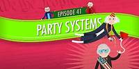 Party Systems: Crash Course Government and Politics #41