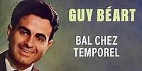 Guy Béart - Bal chez Temporel (Audio Officiel)