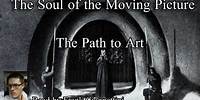 The Soul of the Moving Picture - The Path to Art by Walter S. Bloem (1924), Audiobook