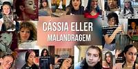 Cássia Eller - Malandragem (Pseudo Video)