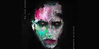 Marilyn Manson - HALF-WAY AND ONE STEP FORWARD (Official Audio)