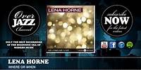 Lena Horne - Where Or When (1941)