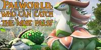 Catching every pal I can!| Palworld First Impressions