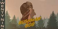 Bushman Bob Vol 29