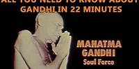 Mahatma Gandhi - Soul Force