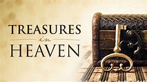 Treasures in Heaven (Series) – Artisan Church – Rochester, NY