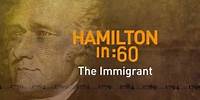 The Immigrant | Hamilton in :60 | Great Performances on PBS