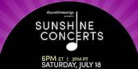 #SunshineSongs Presents Sunshine Concert #5 - 07/18/2020
