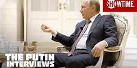 The Putin Interviews | Vladimir Putin on How the Nuclear Arms Race Has Evolved | SHOWTIME