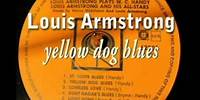 Louis Armstrong - Yellow Dog Blues