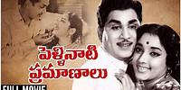 Pellinati Pramanalu Telugu Full Movie | ANR | Jamuna | SV Rangarao | Telugu Old Hit Movies