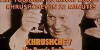 Khrushchev - The Bear's Embrace