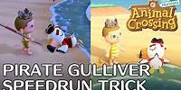 Pirate Gulliver Time Travel Speedrun Method for Animal Crossing: New Horizons!