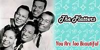 The Platters - You Are Too Beautiful