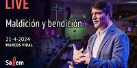 ⭕️ EN VIVO | Marcos Vidal | "Maldición y bendición" | Iglesia Salem Madrid