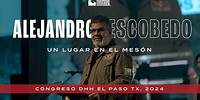 Alejandro Escobedo - Un Lugar en el Mesón
