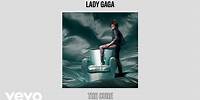 Lady Gaga - The Cure (Official Audio)