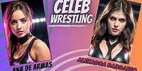 “Hollywood Feud” Ana De Armas vs. Alexandra Daddario Wrestling Match