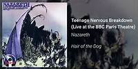 Nazareth - Teenage Nervous Breakdown (Live at the BBC Paris Theatre) (Official Audio)