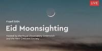 Eid Moonsighting LIVE | 9 April 2024