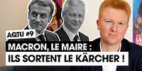 Macron et Le Maire sortent le Kärcher ! | Adrien Quatennens