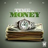 Akon - Time is Money ft. Big Meech | NGpost