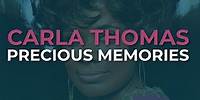 Carla Thomas - Precious Memories (Official Audio)
